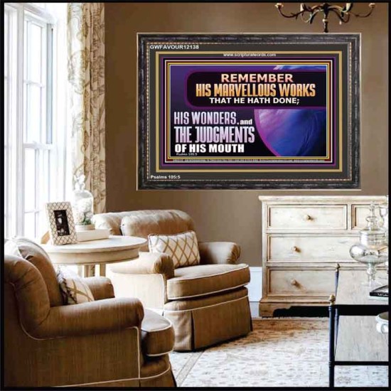 REMEMBER HIS MARVELLOUS WORKS THAT HE HATH DONE  Custom Modern Wall Art  GWFAVOUR12138  