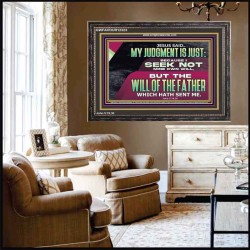 JESUS SAID MY JUDGMENT IS JUST  Ultimate Power Wooden Frame  GWFAVOUR12323  "45X33"