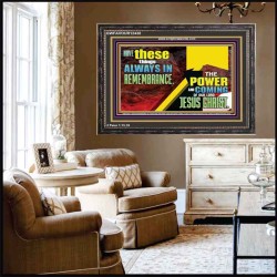 THE POWER AND COMING OF OUR LORD JESUS CHRIST  Righteous Living Christian Wooden Frame  GWFAVOUR12430  "45X33"