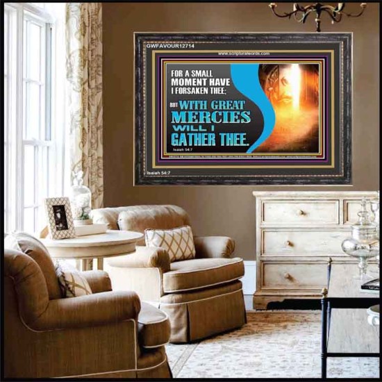 WITH GREAT MERCIES WILL I GATHER THEE  Encouraging Bible Verse Wooden Frame  GWFAVOUR12714  