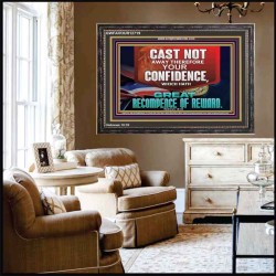 CONFIDENCE WHICH HATH GREAT RECOMPENCE OF REWARD  Bible Verse Wooden Frame  GWFAVOUR12719  "45X33"