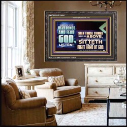 SEEK THOSE THINGS WHICH ARE ABOVE WHERE CHRIST SITTETH  Eternal Power Wooden Frame  GWFAVOUR13062  