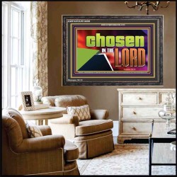CHOSEN IN THE LORD  Wall Décor Wooden Frame  GWFAVOUR13099  "45X33"