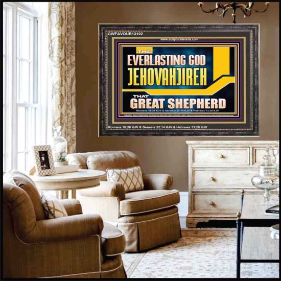 EVERLASTING GOD JEHOVAHJIREH THAT GREAT SHEPHERD  Scripture Art Prints  GWFAVOUR13102  