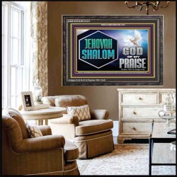 JEHOVAH SHALOM GOD OF MY PRAISE  Christian Wall Art  GWFAVOUR13121  "45X33"