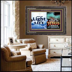 HAVE THE LIGHT OF LIFE  Sanctuary Wall Wooden Frame  GWFAVOUR9547  "45X33"