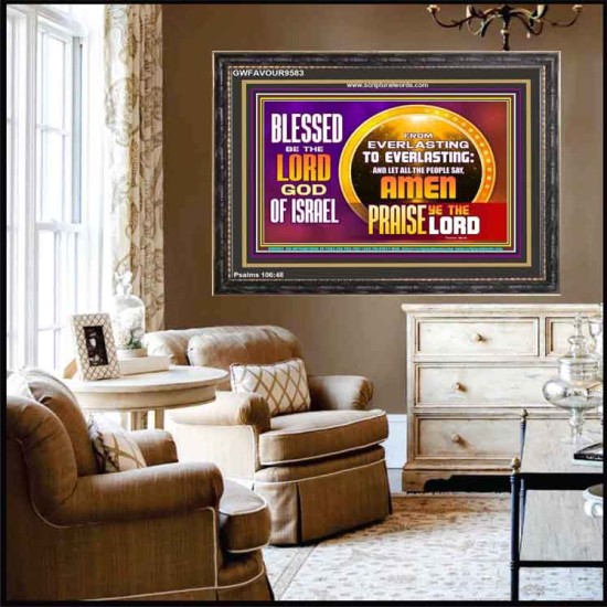 FROM EVERLASTING TO EVERLASTING  Unique Scriptural Wooden Frame  GWFAVOUR9583  