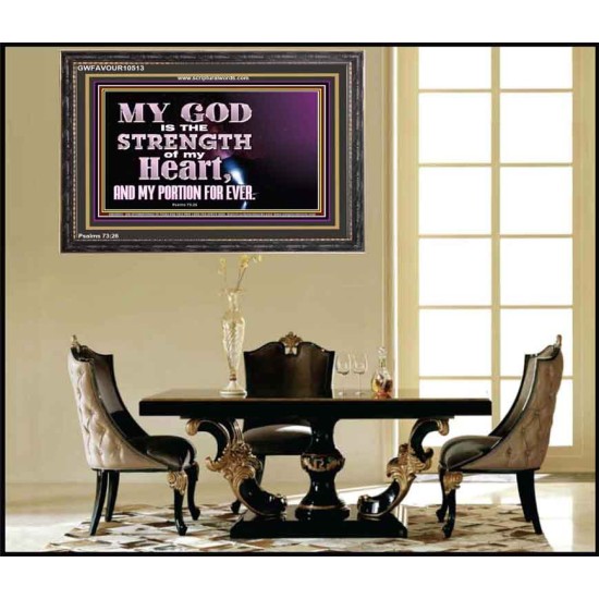 JEHOVAH THE STRENGTH OF MY HEART  Bible Verses Wall Art & Decor   GWFAVOUR10513  
