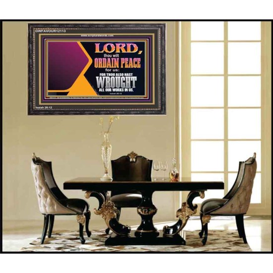 THE LORD WILL ORDAIN PEACE FOR US  Large Wall Accents & Wall Wooden Frame  GWFAVOUR12113  