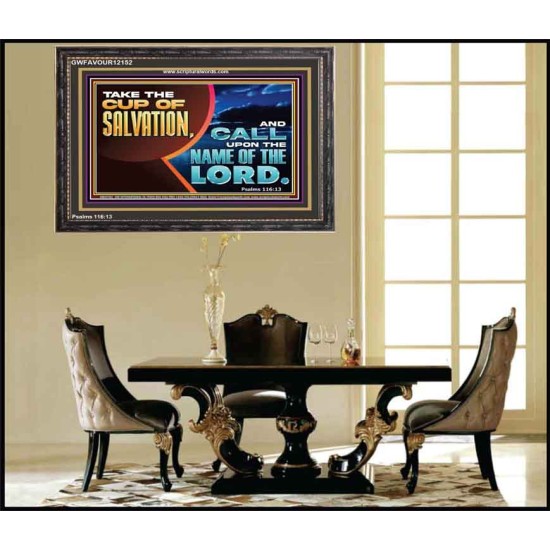 TAKE THE CUP OF SALVATION  Art & Décor Wooden Frame  GWFAVOUR12152  