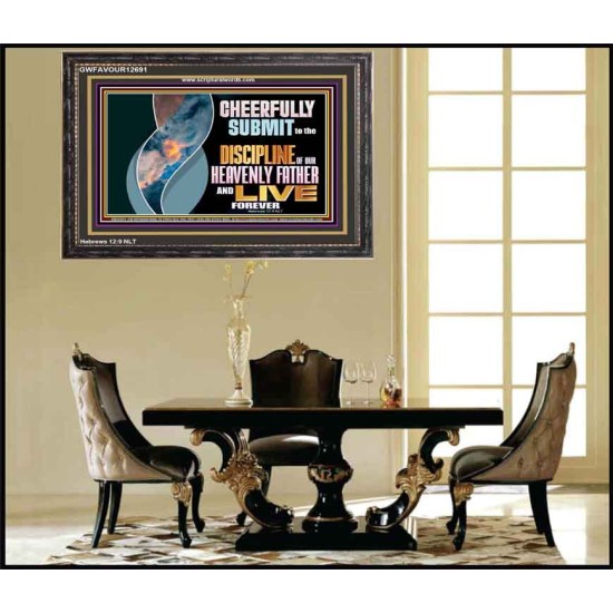 CHEERFULLY SUBMIT TO THE DISCIPLINE OF OUR HEAVENLY FATHER  Scripture Wall Art  GWFAVOUR12691  