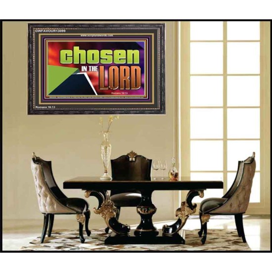 CHOSEN IN THE LORD  Wall Décor Wooden Frame  GWFAVOUR13099  