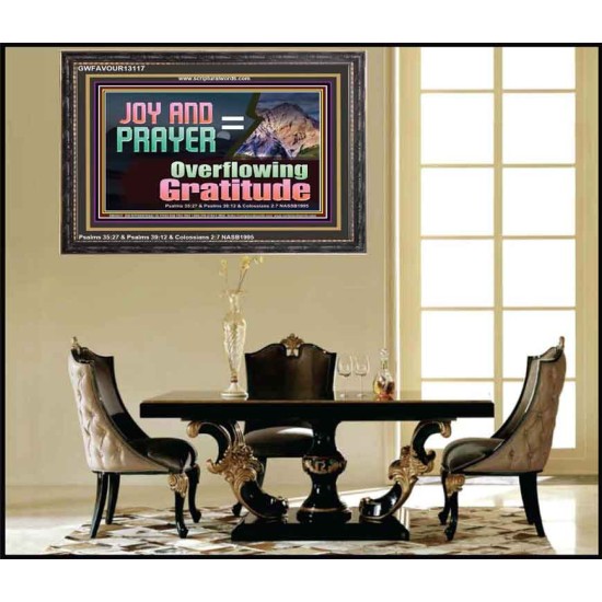 JOY AND PRAYER BRINGS OVERFLOWING GRATITUDE  Bible Verse Wall Art  GWFAVOUR13117  