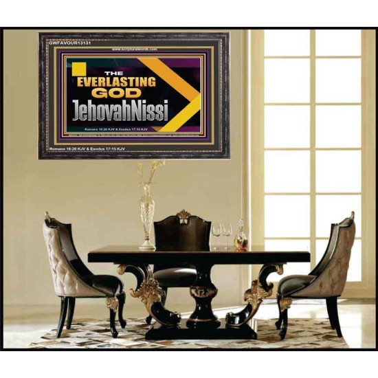 THE EVERLASTING GOD JEHOVAHNISSI  Contemporary Christian Art Wooden Frame  GWFAVOUR13131  