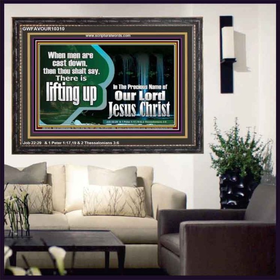 YOU ARE LIFTED UP IN CHRIST JESUS  Custom Christian Artwork Wooden Frame  GWFAVOUR10310  