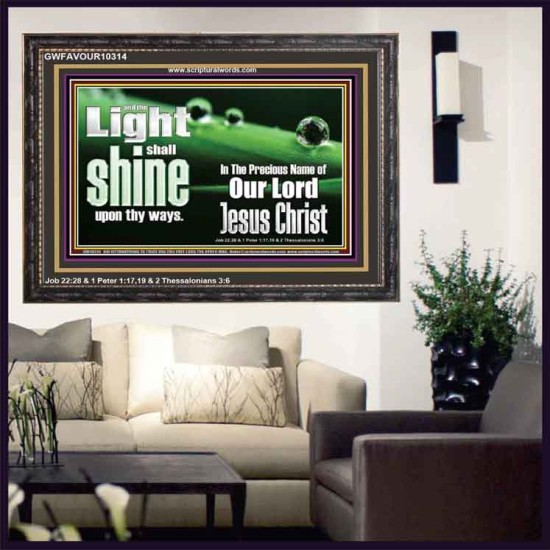 THE LIGHT SHINE UPON THEE  Custom Wall Décor  GWFAVOUR10314  