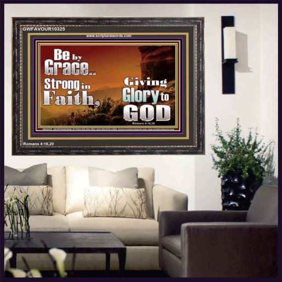 BE BY GRACE STRONG IN FAITH  New Wall Décor  GWFAVOUR10325  