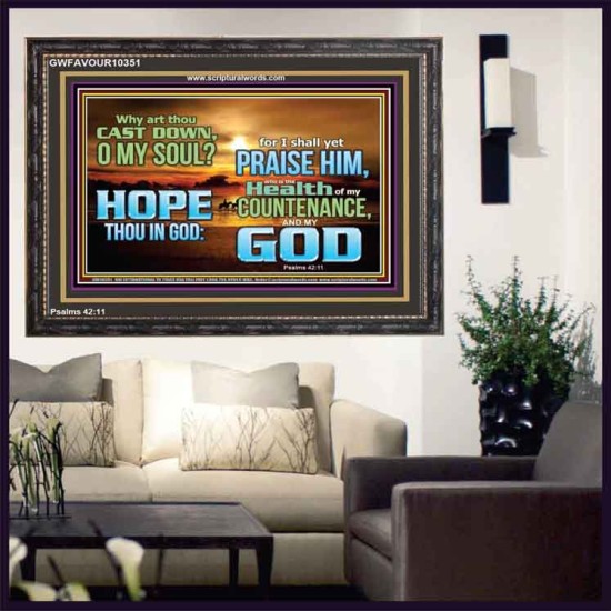 WHY ART THOU CAST DOWN O MY SOUL  Large Scripture Wall Art  GWFAVOUR10351  