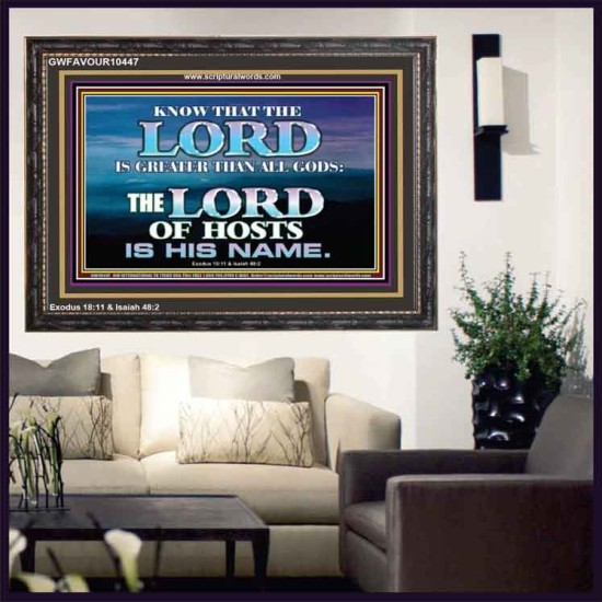 JEHOVAH GOD OUR LORD IS AN INCOMPARABLE GOD  Christian Wooden Frame Wall Art  GWFAVOUR10447  