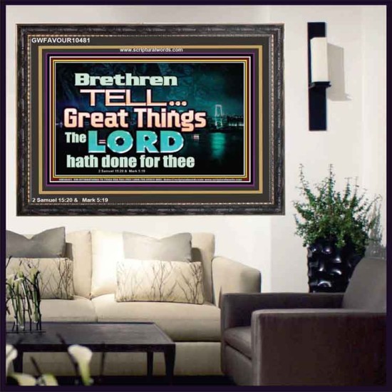 THE LORD DOETH GREAT THINGS  Bible Verse Wooden Frame  GWFAVOUR10481  