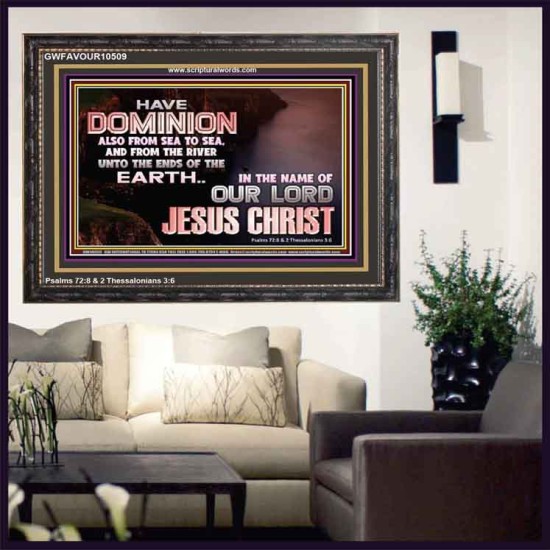 HAVE EVERLASTING DOMINION  Scripture Art Prints  GWFAVOUR10509  