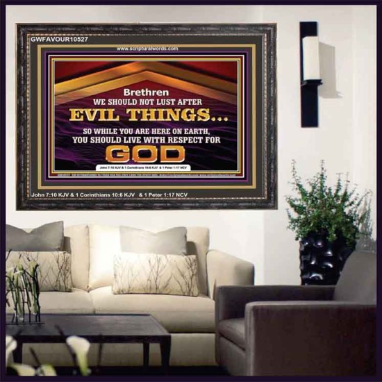 DO NOT LUST AFTER EVIL THINGS  Children Room Wall Wooden Frame  GWFAVOUR10527  