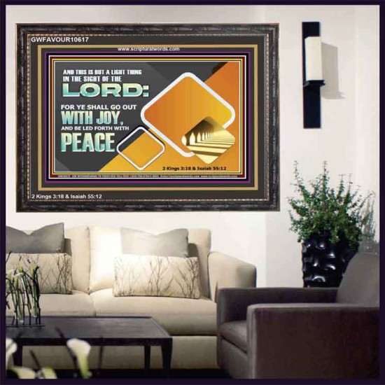 GO OUT WITH JOY AND BE LED FORTH WITH PEACE  Custom Inspiration Bible Verse Wooden Frame  GWFAVOUR10617  