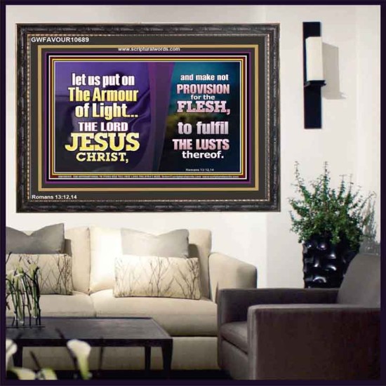 THE ARMOUR OF LIGHT OUR LORD JESUS CHRIST  Ultimate Inspirational Wall Art Wooden Frame  GWFAVOUR10689  