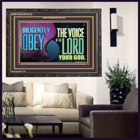 DILIGENTLY OBEY THE VOICE OF THE LORD OUR GOD  Bible Verse Art Prints  GWFAVOUR10724  