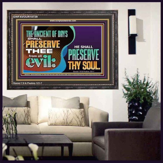 THE ANCIENT OF DAYS SHALL PRESERVE THEE FROM ALL EVIL  Scriptures Wall Art  GWFAVOUR10729  