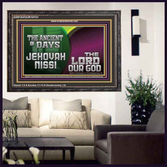 THE ANCIENT OF DAYS JEHOVAHNISSI THE LORD OUR GOD  Scriptural Décor  GWFAVOUR10731  