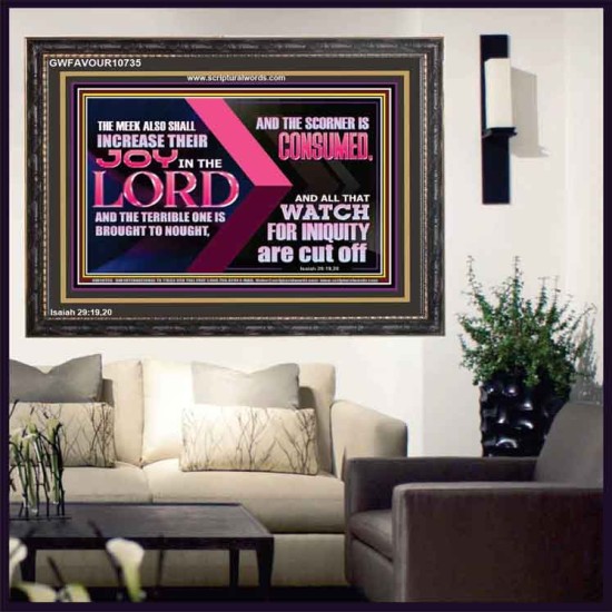 THE MEEK ALSO SHALL INCREASE THEIR JOY IN THE LORD  Scriptural Décor Wooden Frame  GWFAVOUR10735  