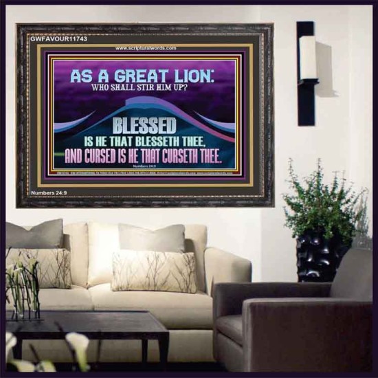 AS A GREAT LION WHO SHALL STIR HIM UP  Scriptural Wooden Frame Glass Wooden Frame  GWFAVOUR11743  