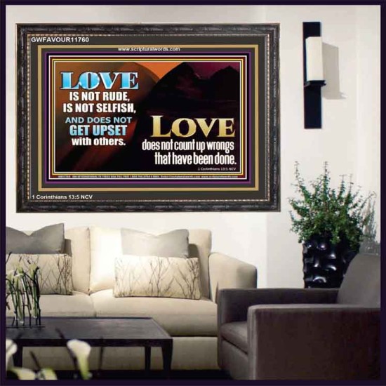 LOVE IS NOT RUDE AND IS NOT SELFISH  Sanctuary Wall Wooden Frame  GWFAVOUR11760  