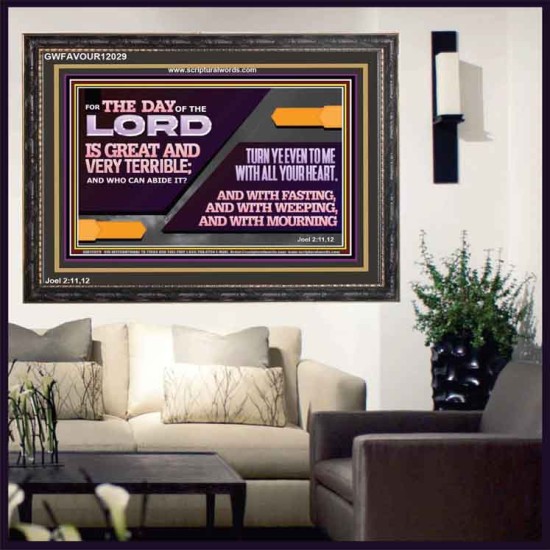 THE DAY OF THE LORD IS GREAT AND VERY TERRIBLE REPENT IMMEDIATELY  Ultimate Power Wooden Frame  GWFAVOUR12029  