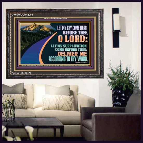 LET MY SUPPLICATION COME BEFORE THEE O LORD  Scripture Art Wooden Frame  GWFAVOUR12053  