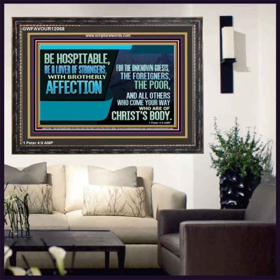 BE A LOVER OF STRANGERS WITH BROTHERLY AFFECTION FOR THE UNKNOWN GUEST  Bible Verse Wall Art  GWFAVOUR12068  