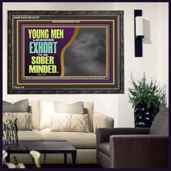 YOUNG MEN BE SOBER MINDED  Wall & Art Décor  GWFAVOUR12107  