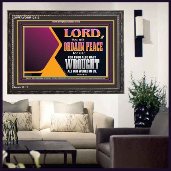 THE LORD WILL ORDAIN PEACE FOR US  Large Wall Accents & Wall Wooden Frame  GWFAVOUR12113  