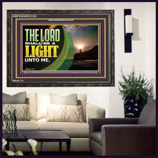 THE LORD SHALL BE A LIGHT UNTO ME  Custom Wall Art  GWFAVOUR12123  