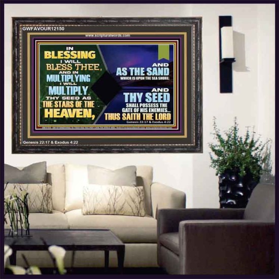 IN BLESSING I WILL BLESS THEE  Unique Bible Verse Wooden Frame  GWFAVOUR12150  