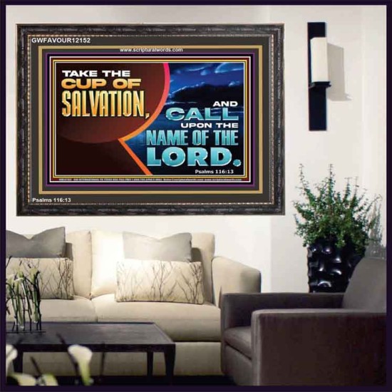 TAKE THE CUP OF SALVATION  Art & Décor Wooden Frame  GWFAVOUR12152  