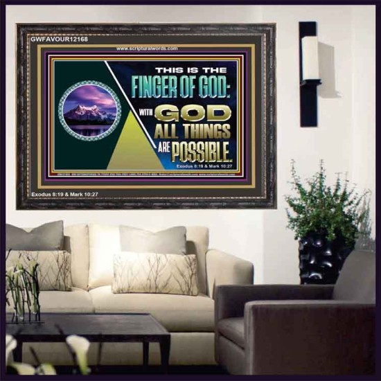 THIS IS THE FINGER OF GOD WITH GOD ALL THINGS ARE POSSIBLE  Bible Verse Wall Art  GWFAVOUR12168  