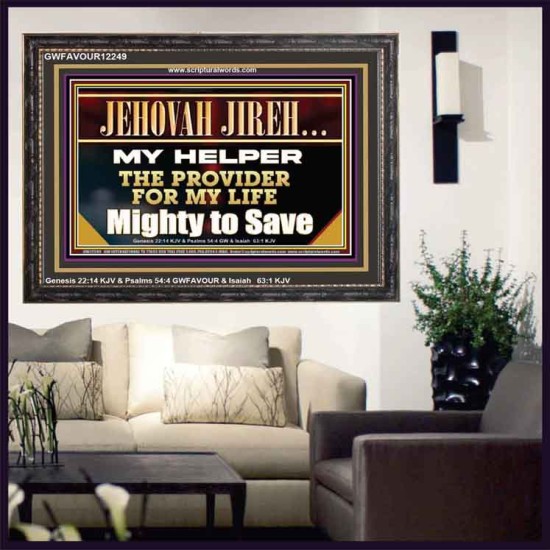 JEHOVAH JIREH MY HELPER THE PROVIDER FOR MY LIFE  Unique Power Bible Wooden Frame  GWFAVOUR12249  