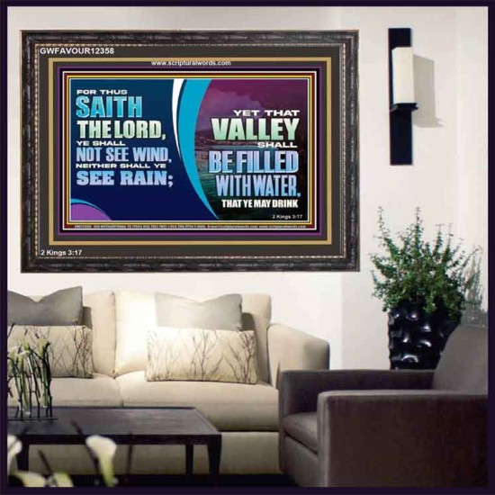 VALLEY SHALL BE FILLED WITH WATER THAT YE MAY DRINK  Sanctuary Wall Wooden Frame  GWFAVOUR12358  