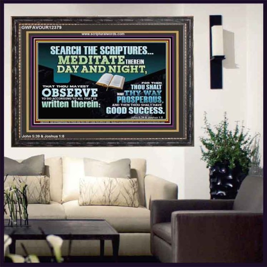 SEARCH THE SCRIPTURES MEDITATE THEREIN DAY AND NIGHT  Unique Power Bible Wooden Frame  GWFAVOUR12379  