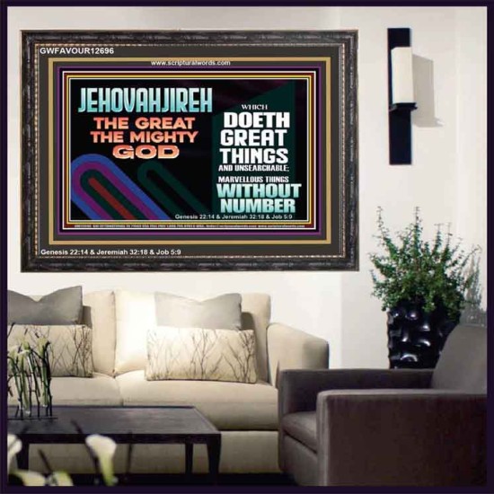JEHOVAH JIREH GREAT AND MIGHTY GOD  Scriptures Décor Wall Art  GWFAVOUR12696  