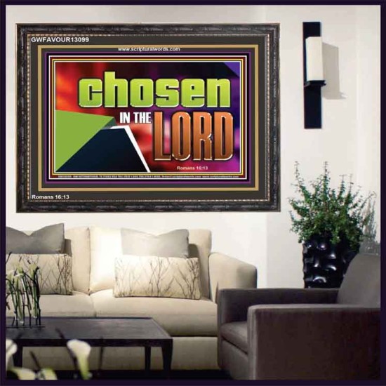 CHOSEN IN THE LORD  Wall Décor Wooden Frame  GWFAVOUR13099  