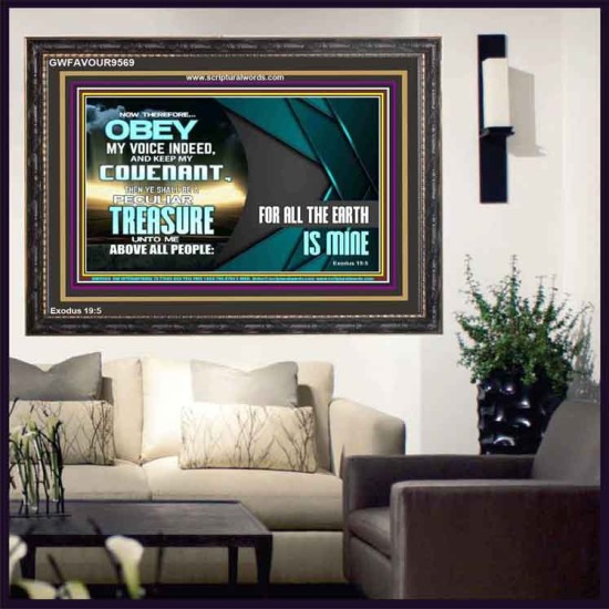 BE A PECULIAR TREASURE UNTO ME ABOVE ALL PEOPLE  Eternal Power Wooden Frame  GWFAVOUR9569  