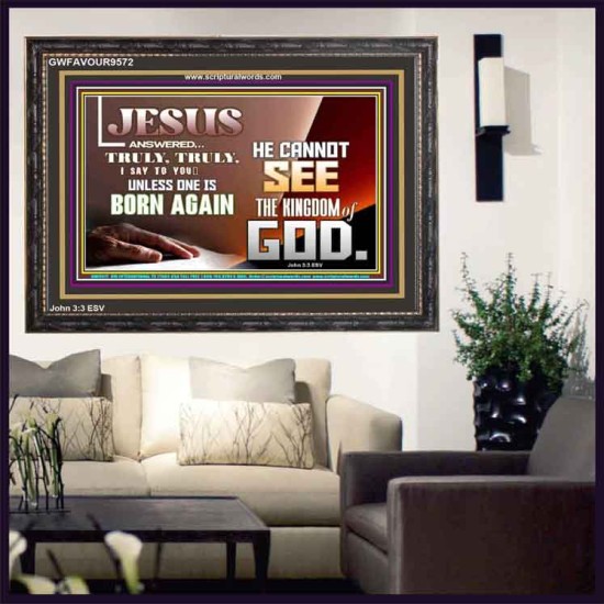 YOU MUST BE BORN AGAIN TO ENTER HEAVEN  Sanctuary Wall Wooden Frame  GWFAVOUR9572  